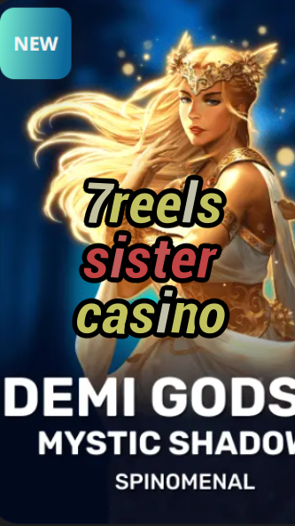7reels sister casino-trdjkmsxjksdss.com