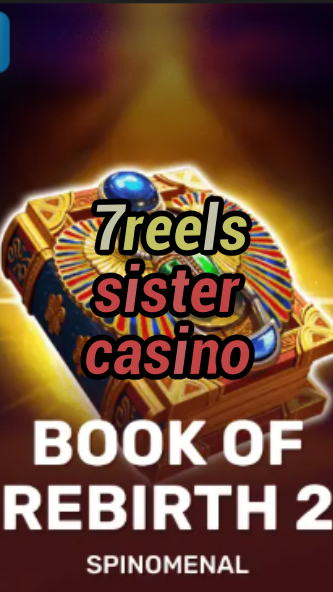 7reels sister casino-trdjkmsxjksdss.com